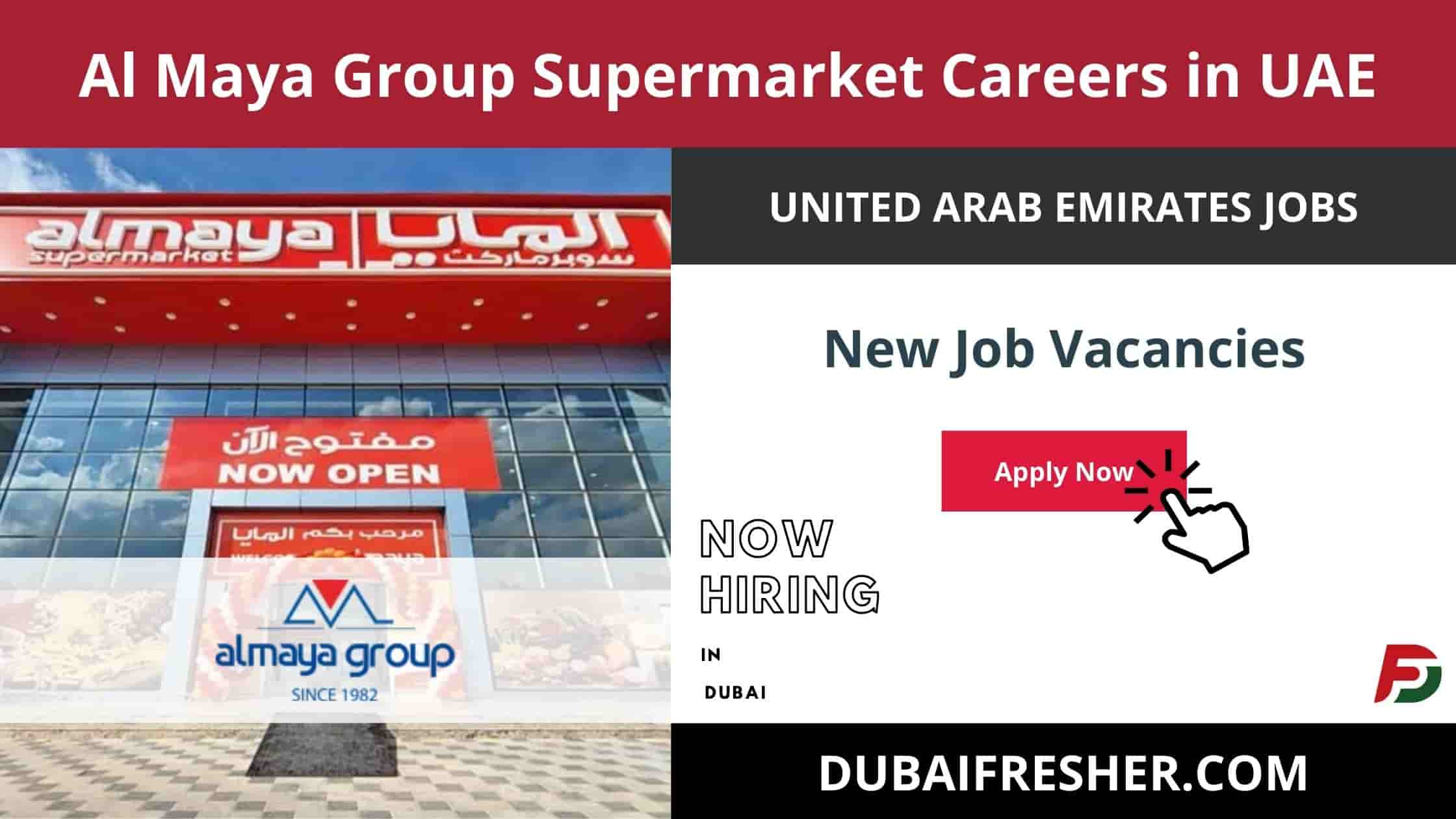 Al Maya Group Supermarket Careers in UAE